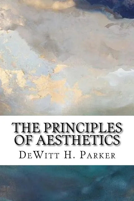 The Principles of Aesthetics - Paperback