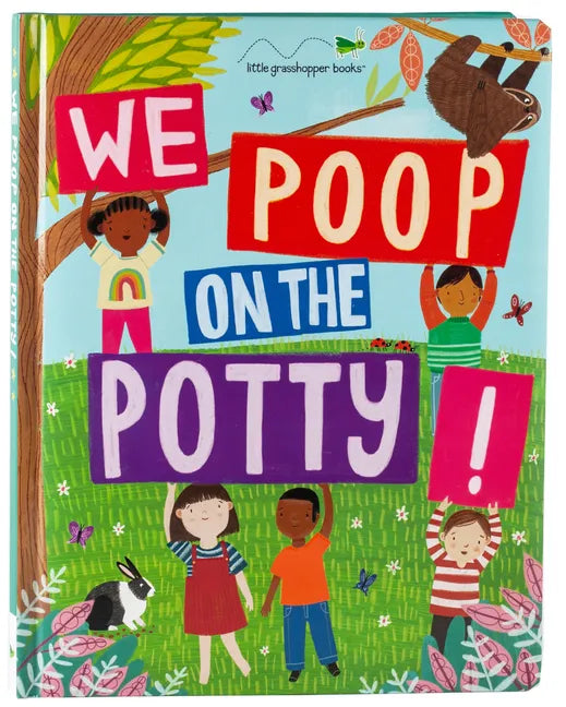 We Poop on the Potty! (Mom's Choice Awards Gold Award Recipient) - Board Book