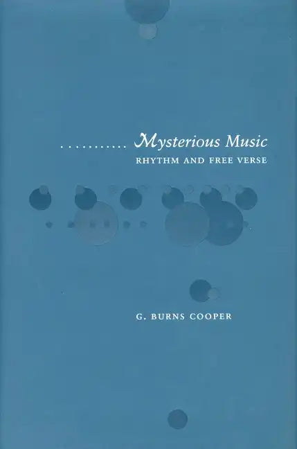 Mysterious Music: Rhythm and Free Verse - Hardcover
