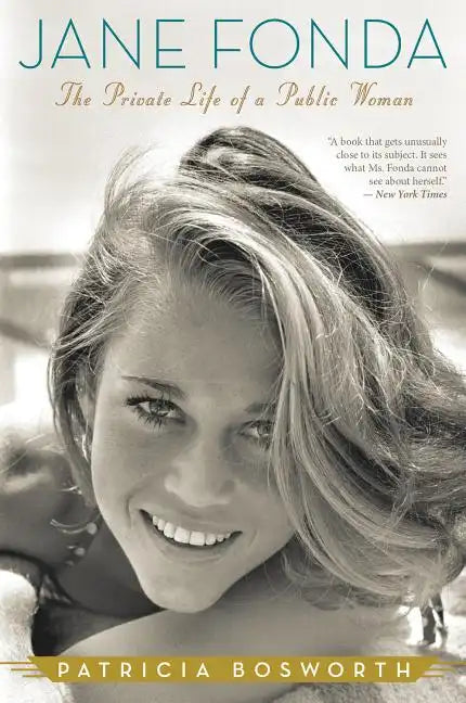 Jane Fonda: The Private Life of a Public Woman - Paperback