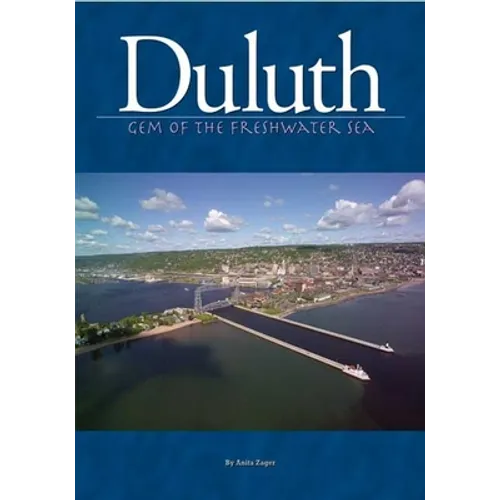 Duluth: Gem of the Freshwater Sea - Paperback