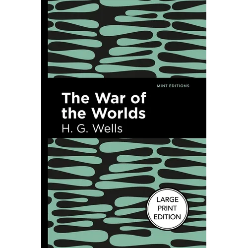 The War of the Worlds: Large Print Edition - Paperback