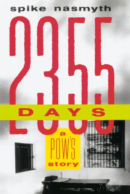 2,355 Days: A Pow's Story - Paperback