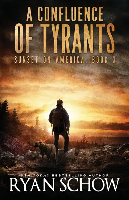 A Confluence of Tyrants: A Post-Apocalyptic Survival Thriller Series - Paperback