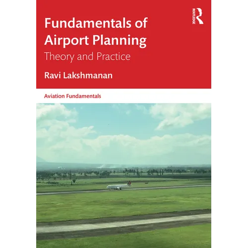 Fundamentals of Airport Planning: Theory and Practice - Paperback
