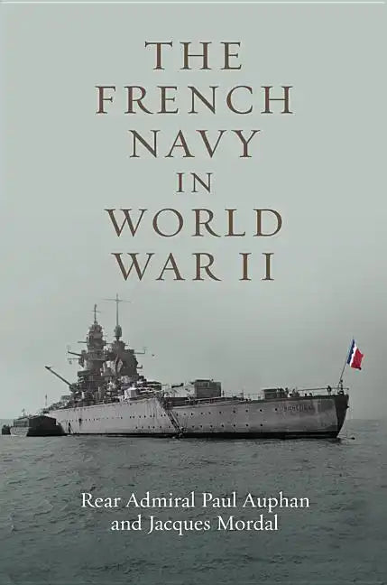 The French Navy in World War II - Paperback