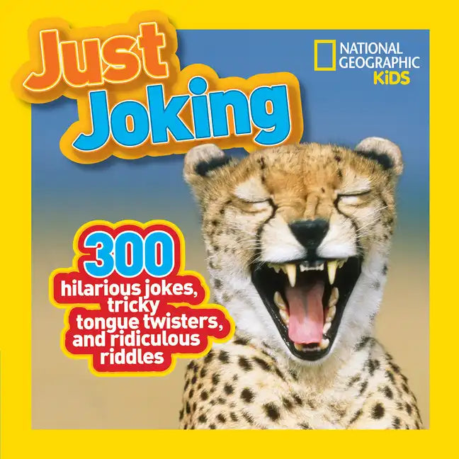 Just Joking: 300 Hilarious Jokes, Tricky Tongue Twisters, and Ridiculous Riddles - Paperback