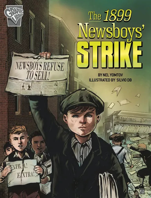 The 1899 Newsboys' Strike - Hardcover