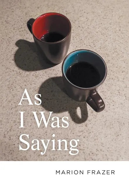 As I Was Saying - Hardcover