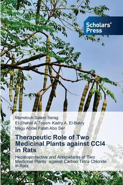 Therapeutic Role of Two Medicinal Plants against CCl4 in Rats - Paperback