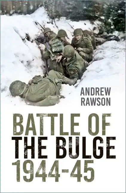 Battle of the Bulge 1944-45 - Paperback
