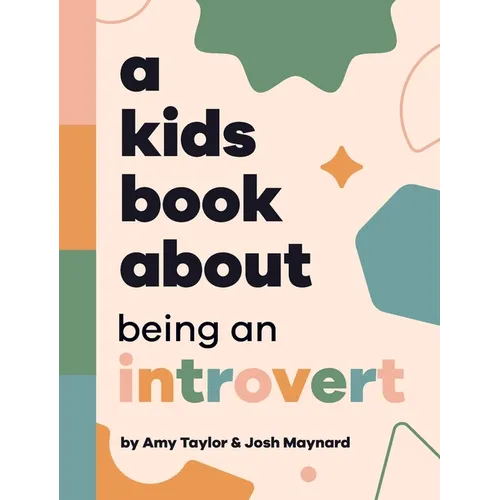 A Kids Book About Being An Introvert - Hardcover