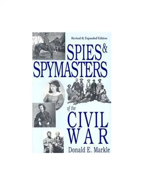 Spies and Spymasters of the Civil War - Paperback