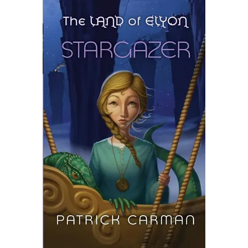 The Land of Elyon book #5: Stargazer - Paperback