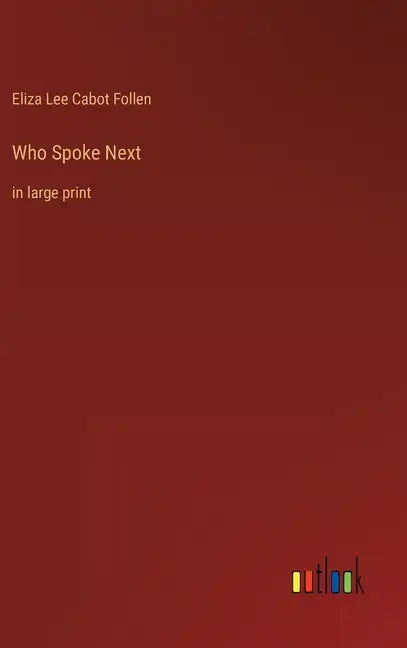 Who Spoke Next: in large print - Hardcover