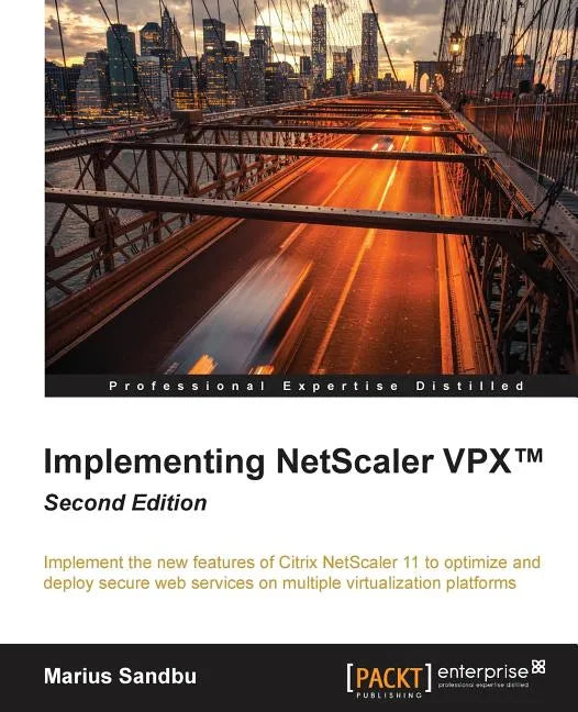Implementing NetScaler VPX(TM) Second Edition - Paperback