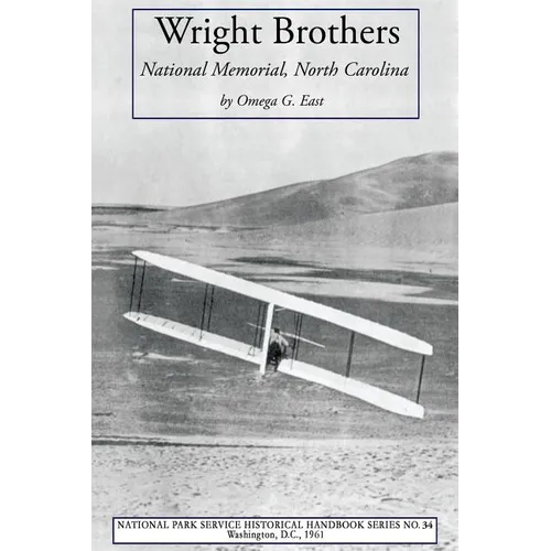 Wright Brothers: National Memorial, North Carolina - Paperback
