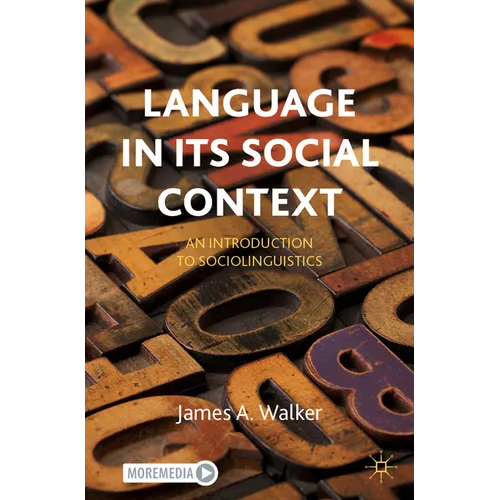 Language in Its Social Context: An Introduction to Sociolinguistics - Paperback