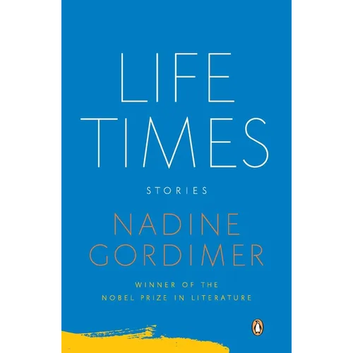 Life Times: Life Times: Stories - Paperback
