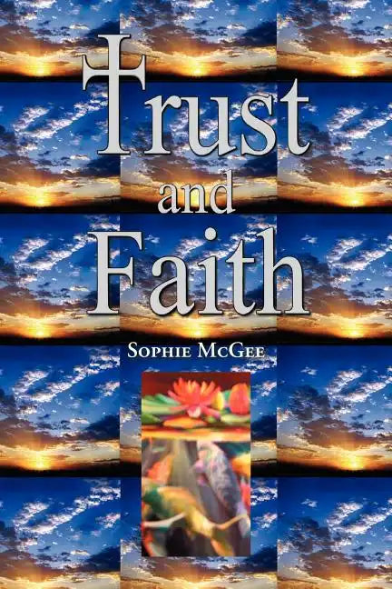 Trust and Faith - Paperback