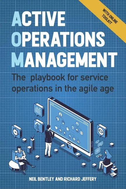Active Operations Management: The playbook for service operations in the agile age - Paperback