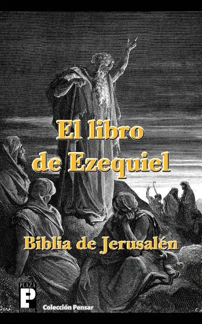El libro de Ezequiel (Biblia de Jerusalén) - Paperback