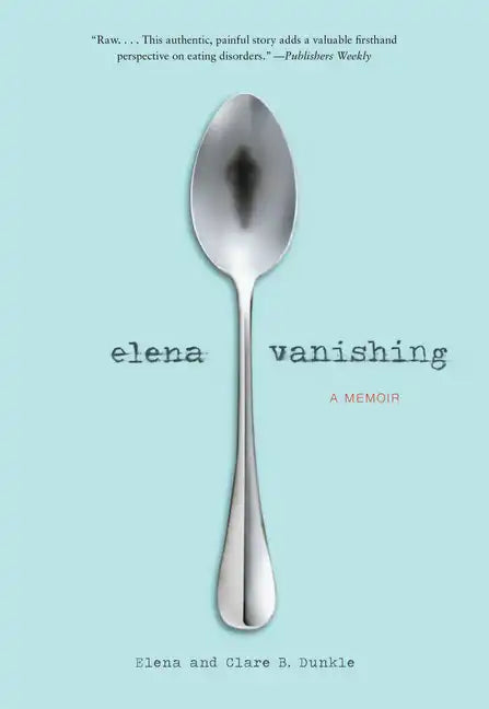 Elena Vanishing: A Memoir - Paperback