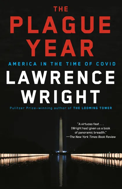 The Plague Year: America in the Time of Covid - Paperback