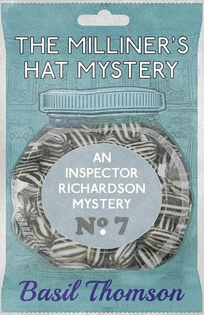 The Milliner's Hat Mystery: An Inspector Richardson Mystery - Paperback