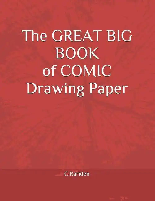 The Great Big Book of Comic Drawing Paper - Paperback