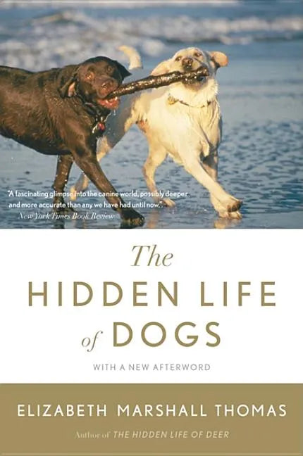 The Hidden Life of Dogs - Paperback