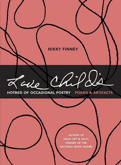 Love Child's Hotbed of Occasional Poetry: Poems & Artifacts - Hardcover