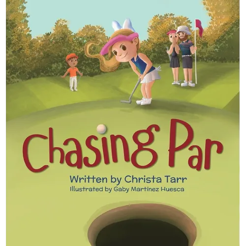 Chasing Par - Hardcover
