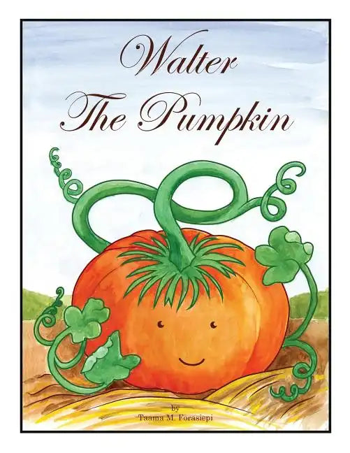 Walter The Pumpkin - Paperback