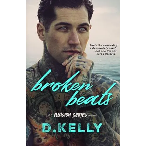 Broken Beats: An Illusion Series Novel - Paperback
