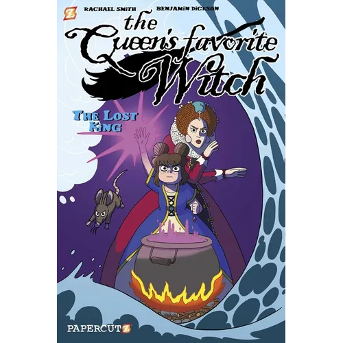 The Queen's Favorite Witch Vol. 2: The Lost King - Hardcover