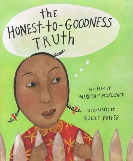 The Honest-To-Goodness Truth - Hardcover