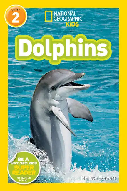 Dolphins (National Geographic Kids Readers, Level 2) - Paperback