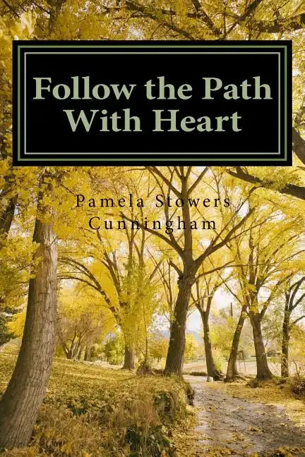 Follow the Path With Heart - Paperback