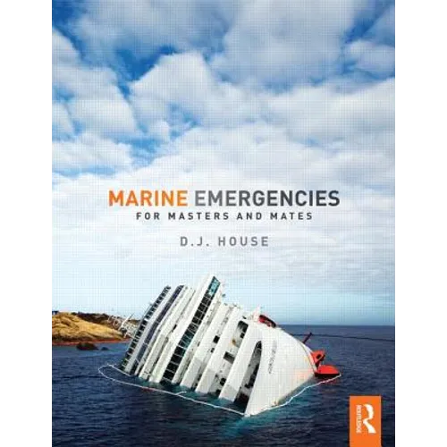 Marine Emergencies: For Masters and Mates - Paperback