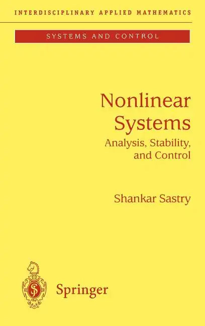 Nonlinear Systems: Analysis, Stability, and Control - Hardcover