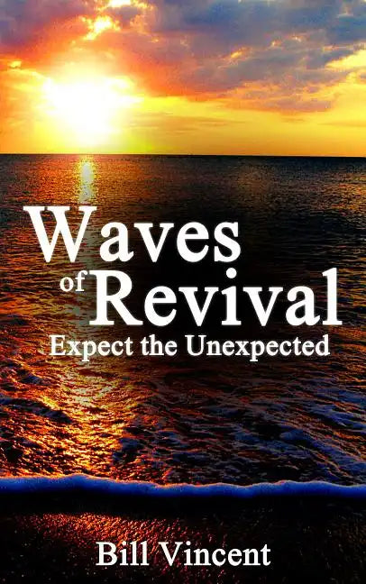 Waves of Revival: Expect the Unexpected - Paperback