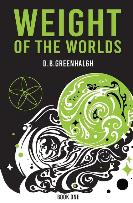 Weight of the Worlds: Book One - Paperback