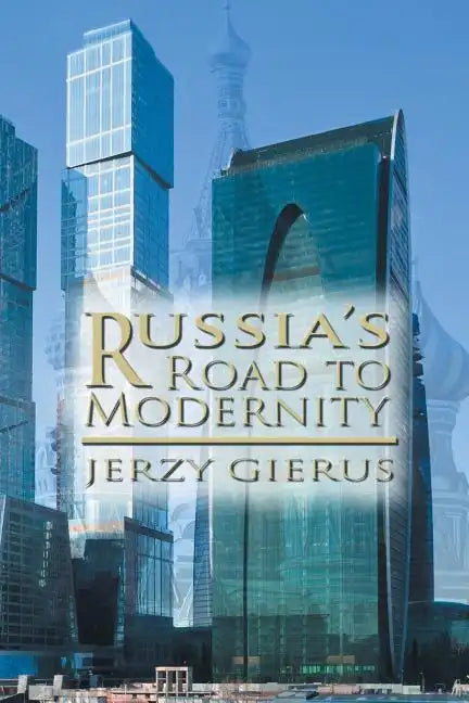 Russia's Road to Modernity - Paperback