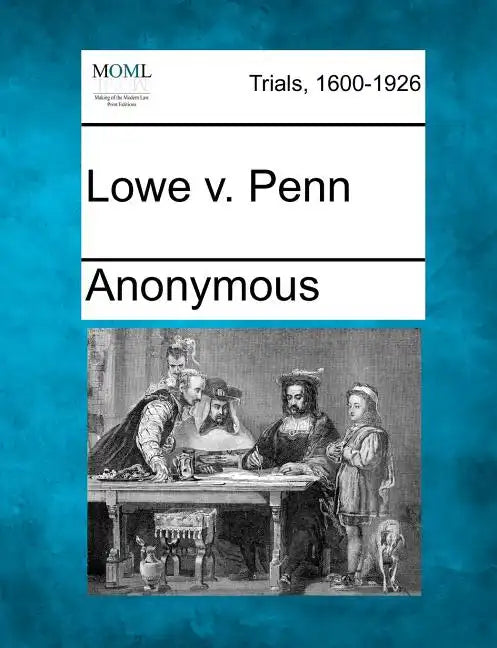 Lowe V. Penn - Paperback