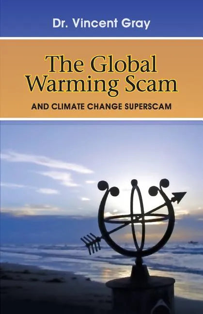 The Global Warming Scam - Paperback