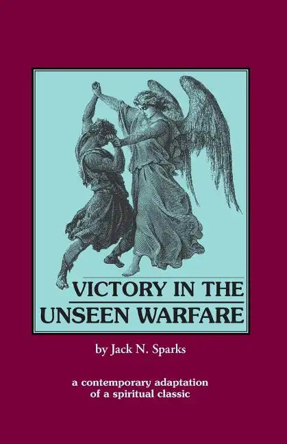 Victory in the Unseen Warfare - Paperback
