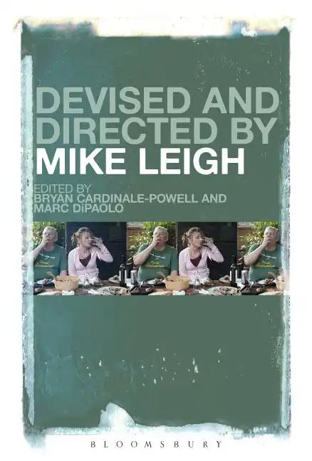 Devised and Directed by Mike Leigh - Paperback