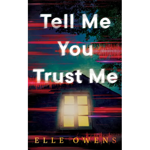 Tell Me You Trust Me - Paperback