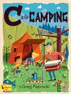 C Is for Camping - Board Book
